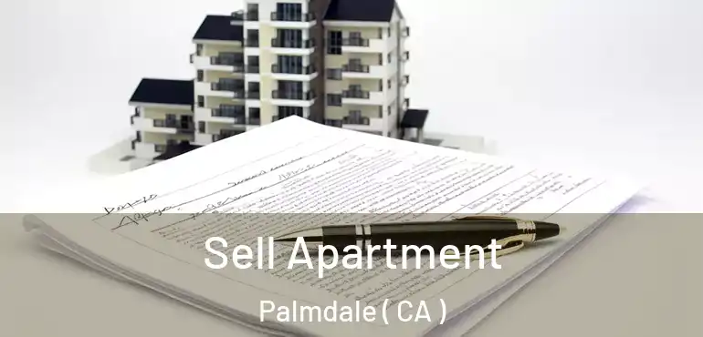  Sell Apartment Palmdale ( CA )